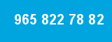 965 822 78 82